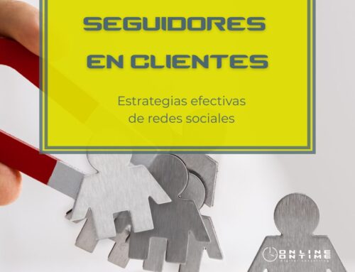 Cómo convertir seguidores en clientes: estrategias efectivas de redes sociales